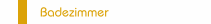 Badezimmer